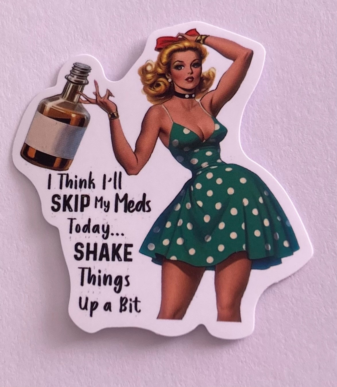 Retro Sarcastic I Think I'll Skip My Meds 2"x2" Funny Sticker Junk Journal