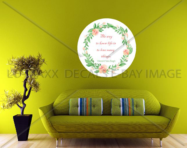 Vincent Van Gogh The Way to Know Life Quote Wall Art Printed Vinyl Sticker