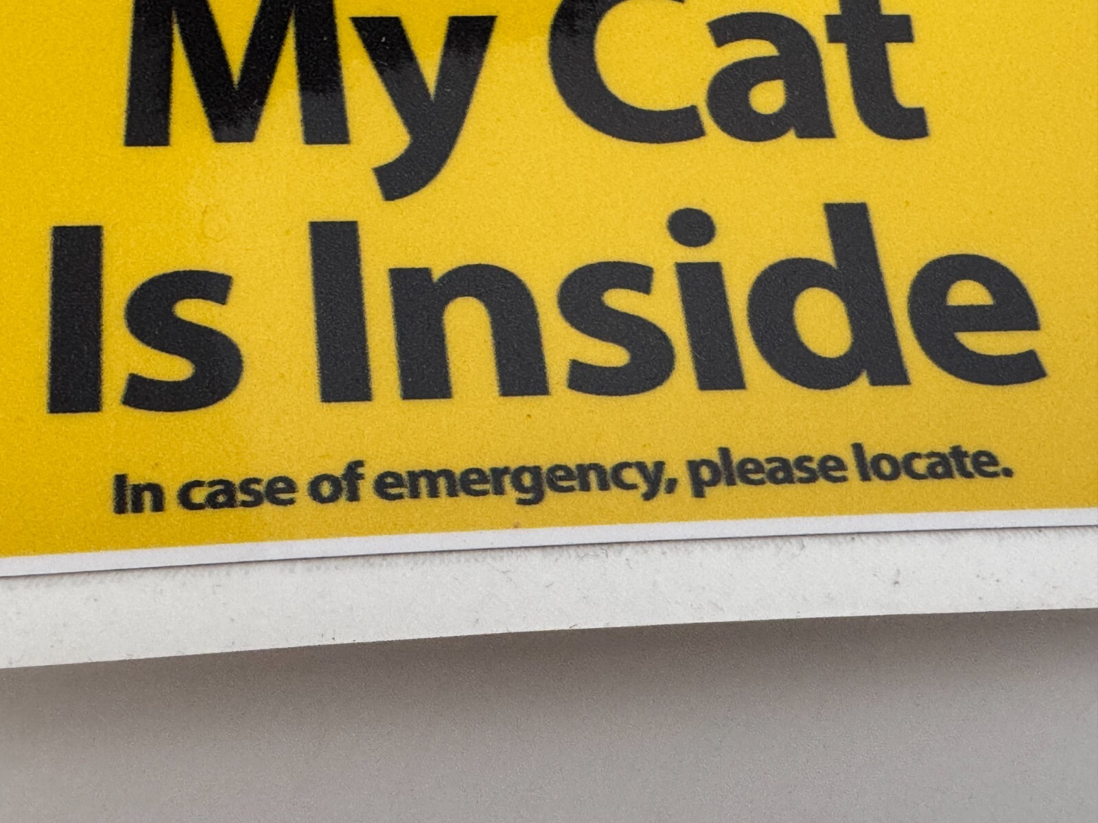 My Cat is Inside Sticker In Case of Emergency Please Locate Pet Car Window House