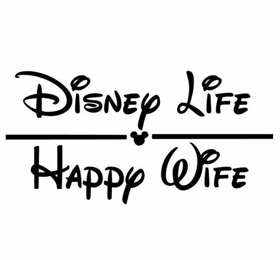 Vinyl Decal for Window – Disney Life / Happy Wife, Various Colors & Sizes