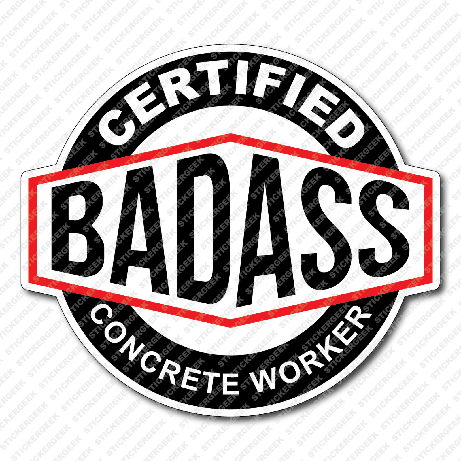 Certified Bad Ass Concrete Worker Water Bottle Construction Helmet Decal Sticker