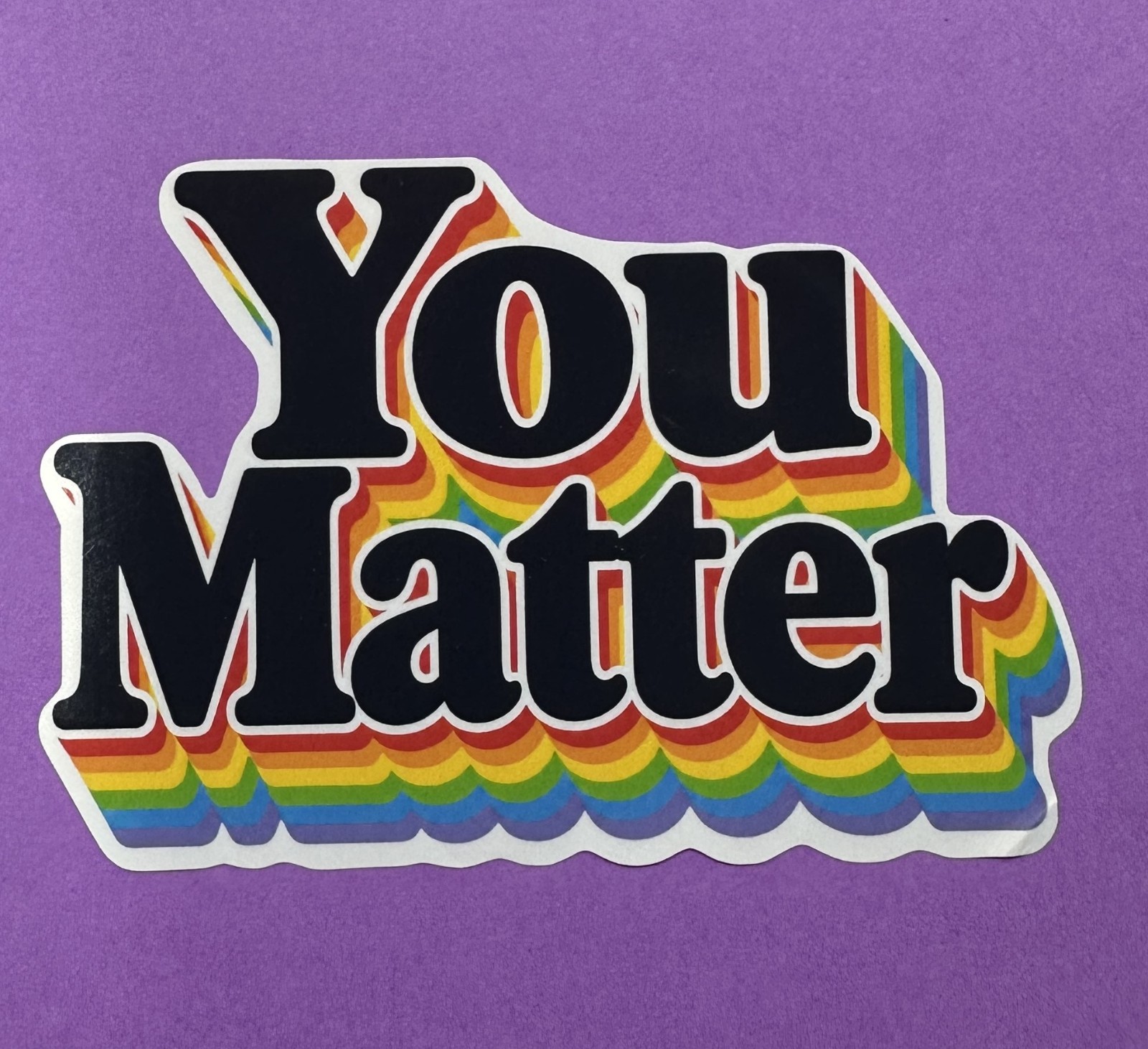 3 inch You Matter Rainbow Pride Sticker LGBTQ Positive Message Vinyl Decal
