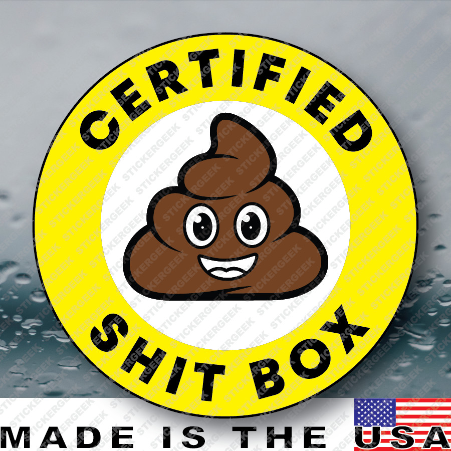 Certified Sh!t Box Funny Hard Hat Helmet JDM Gag Prank Joke Sticker 2IN