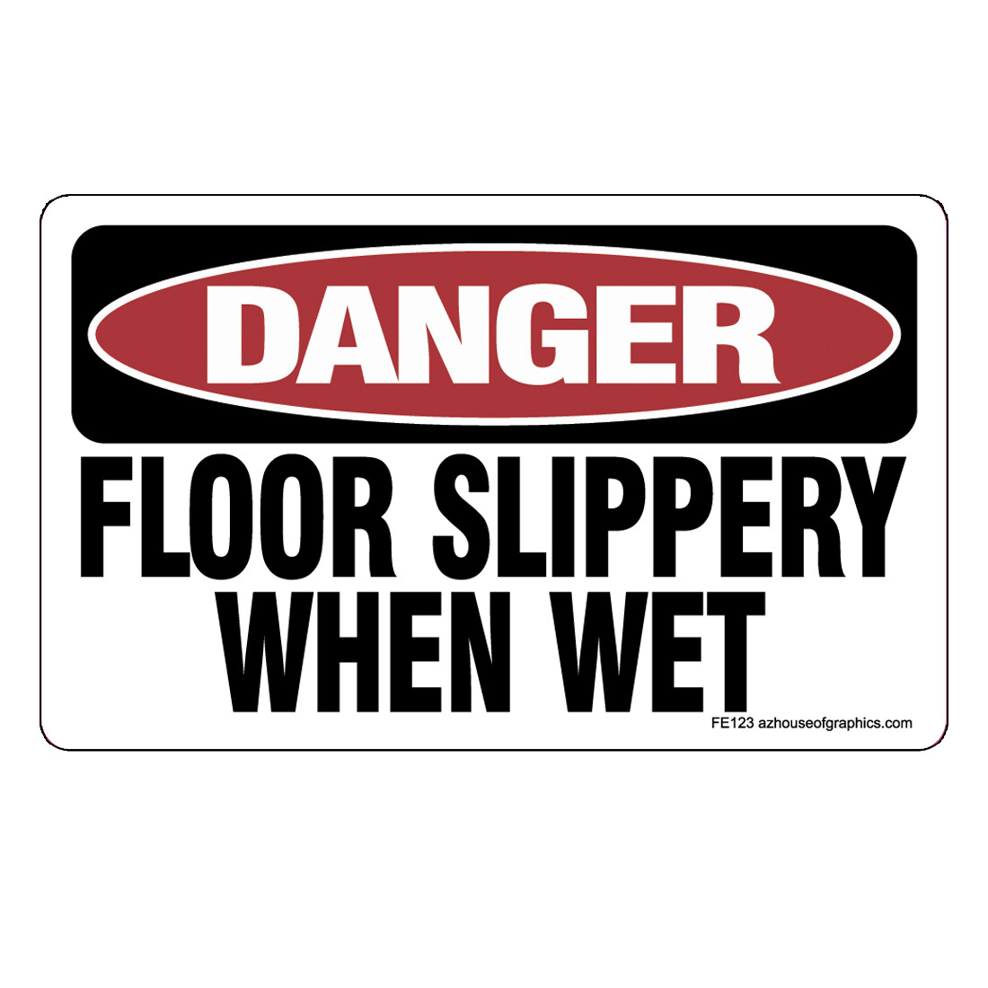 DANGER Floor Slippery Sticker OSHA Safety vinyl decal sign warning caution FE123
