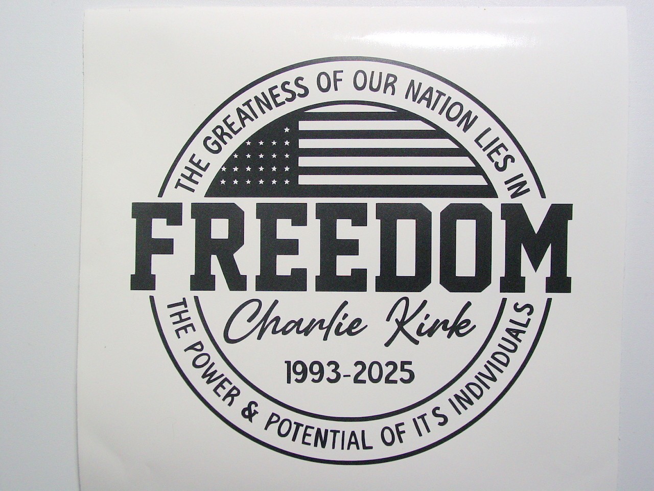 Freedom Charlie Kirk Decal, Charlie Kirk Quote Decal, Patriotic Decal
