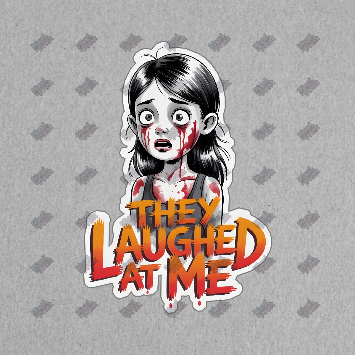 Horror Movie Inspired Sticker They Laughed at Me Creepy Cartoon Girl #9026