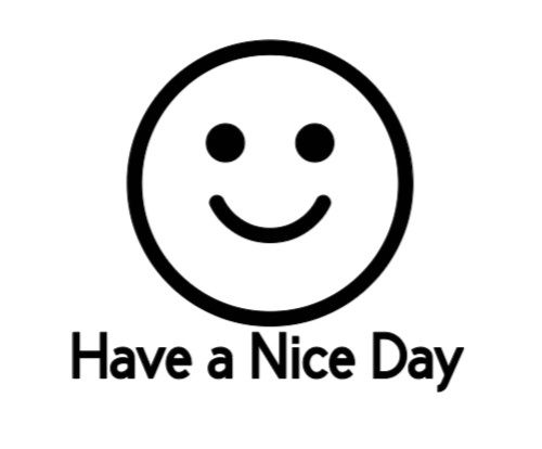 Have a Nice Day Smiley Face Vinyl Decal Bumper Sticker Car Truck Window Laptop