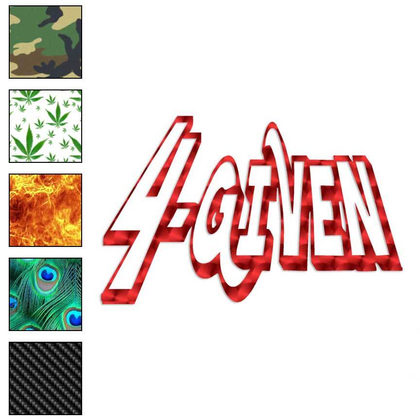 4 Given Forgiven, Vinyl Decal Sticker, 40 Patterns & 3 Sizes, #1118