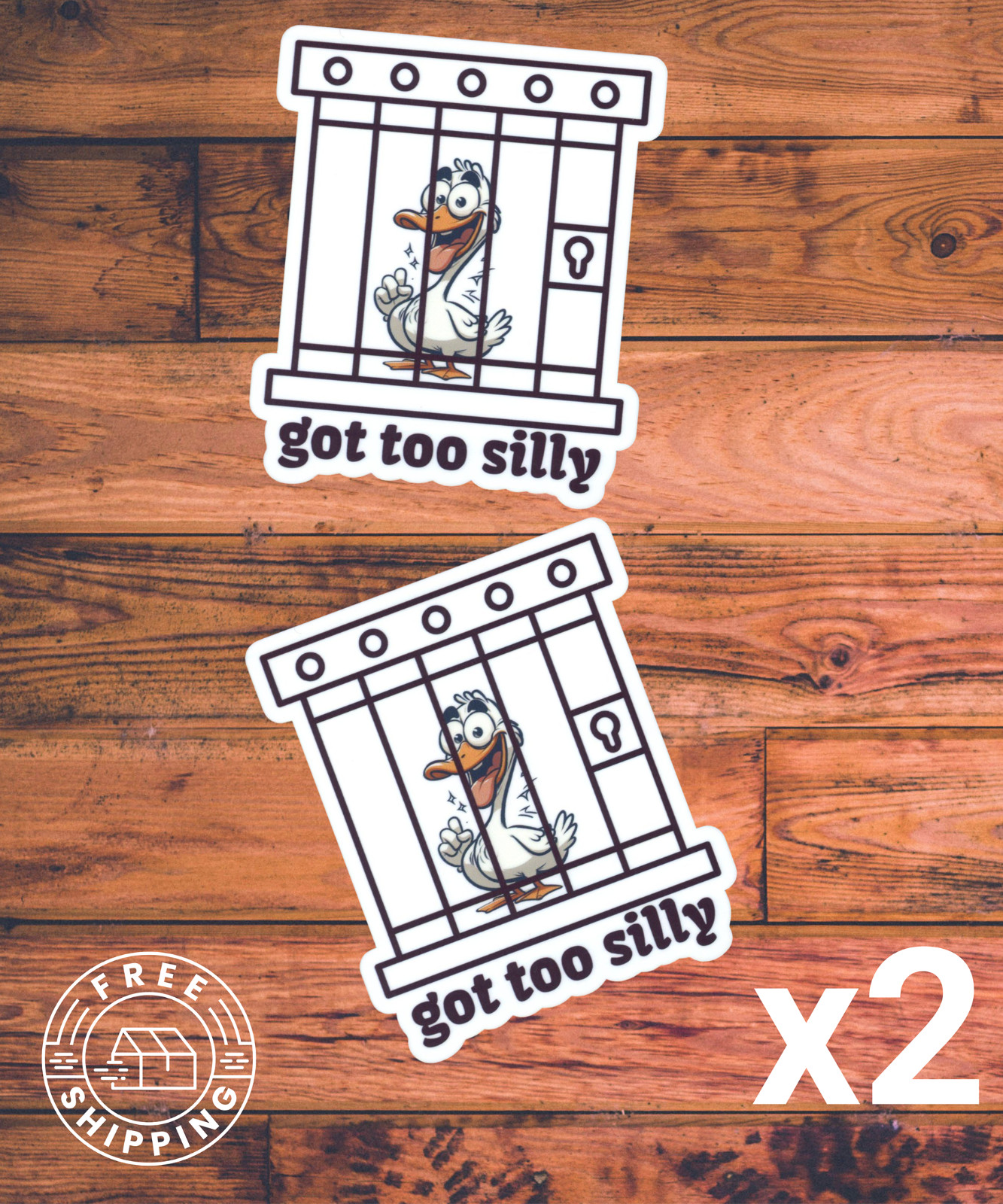 x2 Silly Goose Sticker, Funny Decal, Got Too Silly