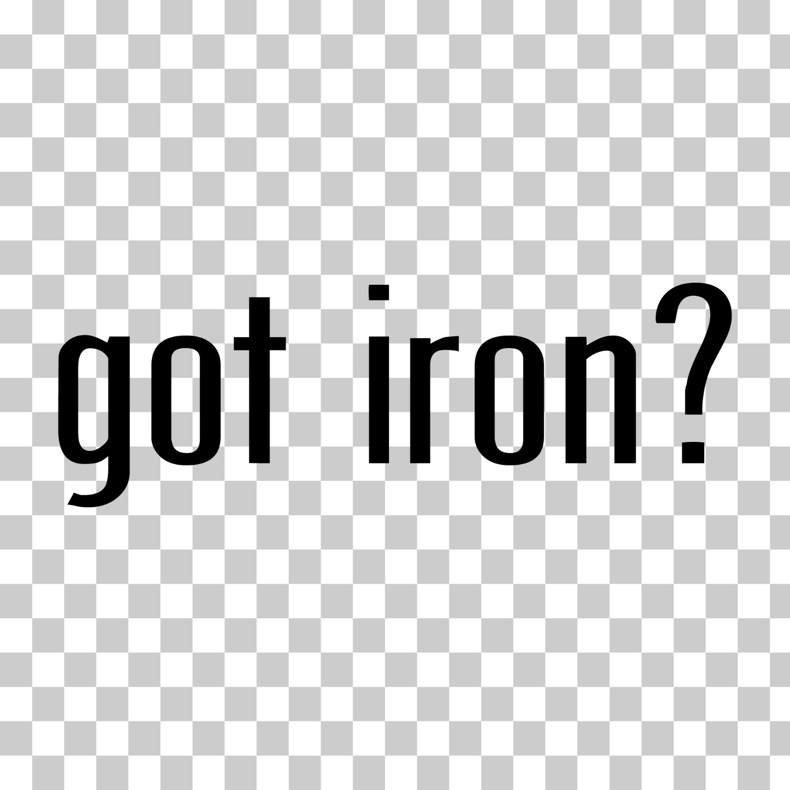 Got Iron? Custom Vinyl Sticker / Decal Metal, Ore, Steel, Construction, Building