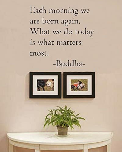 Each Morning we are Born Again Buddha Vinyl Wall Art Inspirational Quotes Decor