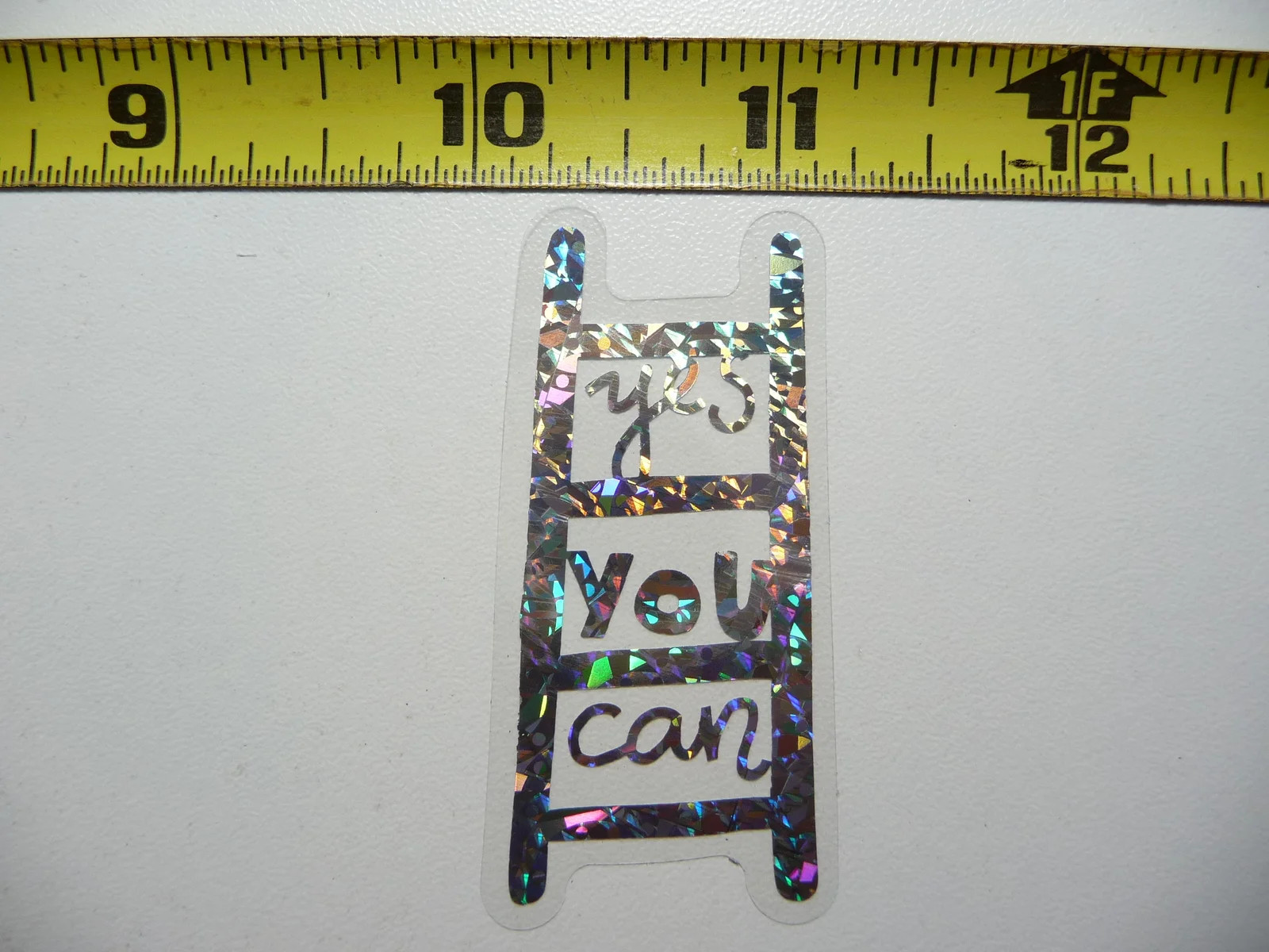 YES YOU CAN LADDER SMALL STICKER DECAL HOLOGRAPHIC POSITIVE MOTIVATIONAL