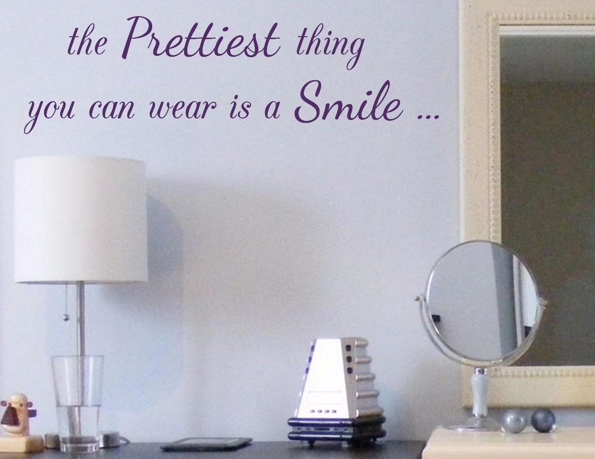 The Prettiest Thing You Can Wear Is A Smile – Wall Vinyl Decal Sticker Quote Art