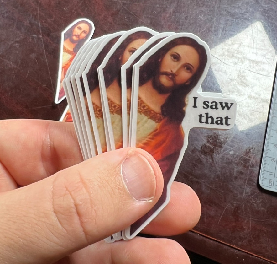 25pc Jesus Stickers "I Saw that" Viral Meme Waterproof Vinyl Laminated NEW 1.5"