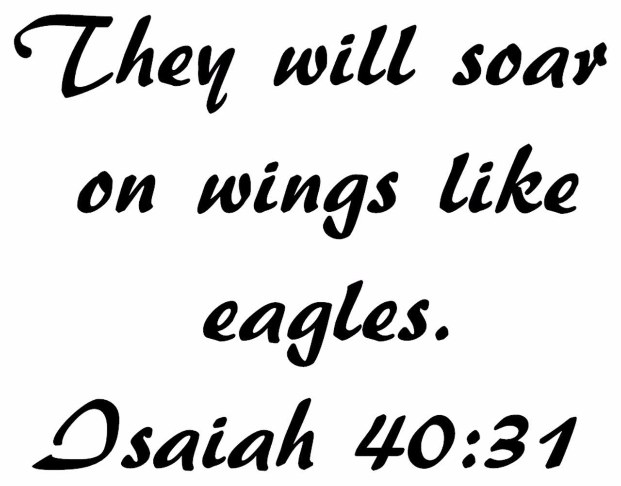 Isaiah 40:31 BIBLE VERSE Quote "They will soar on wings…" Wall Art vinyl Decal