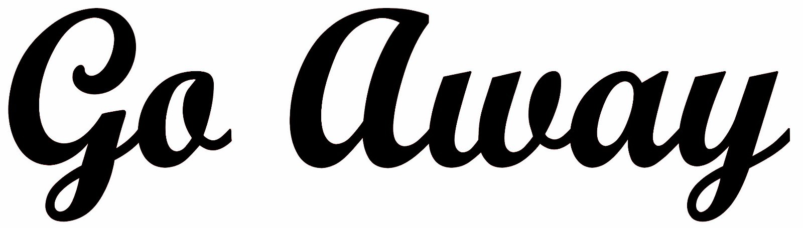 GO AWAY Vinyl Sticker – Door Greeting Home Porch – Die Cut Decal