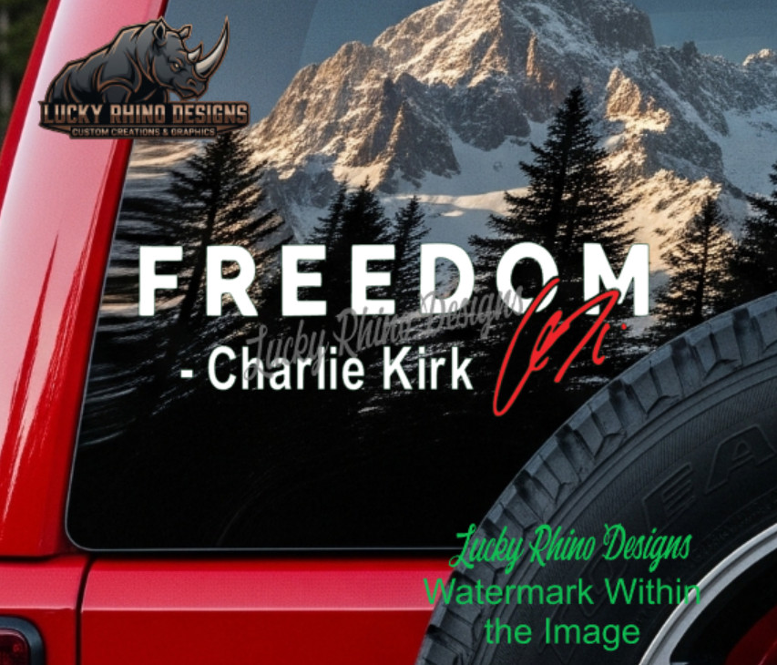8" Freedom Charlie Kirk Memorial MAGA Car Window Vinyl Decal Bumper Sticker TPU