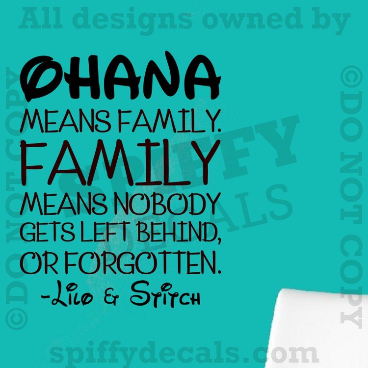 OHANA MEANS FAMILY LILO AND STITCH DISNEY Quote Vinyl Wall Decal Decor Sticker
