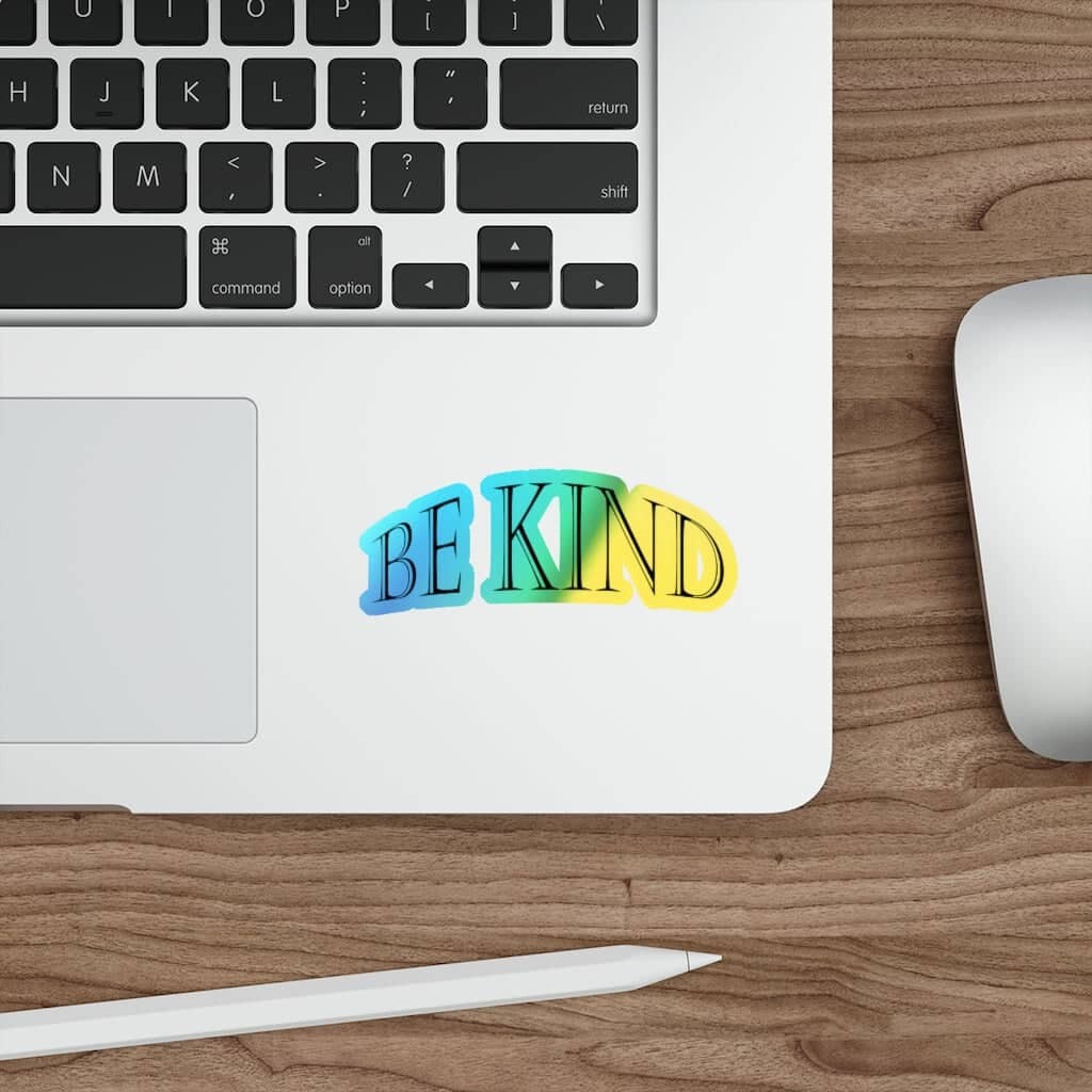 Holographic Die-cut Stickers "Be Kind"