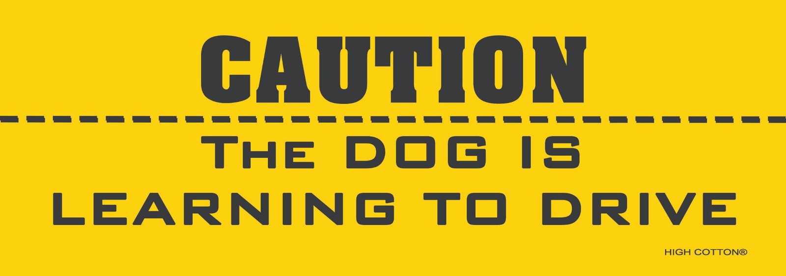 ⚠️"CAUTION: Dog is Learning to Drive" 🐶 Funny Bumper Car Magnet – Made in USA