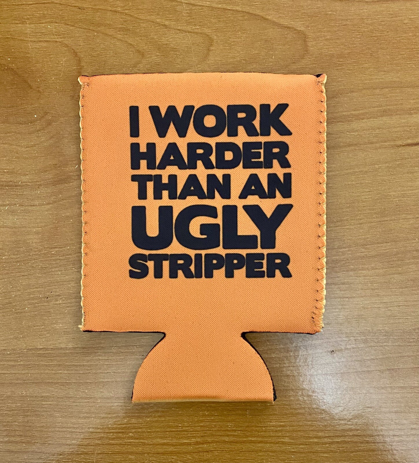 One Ugly Stripper Beer pop soda can koozie cooler river camping kayaking fishing