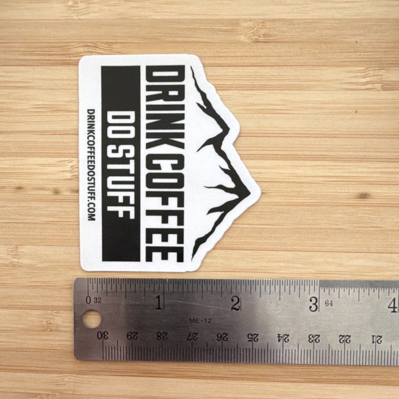 Drink Coffee Do Stuff Mountain Vinyl Sticker Black White Inspirational