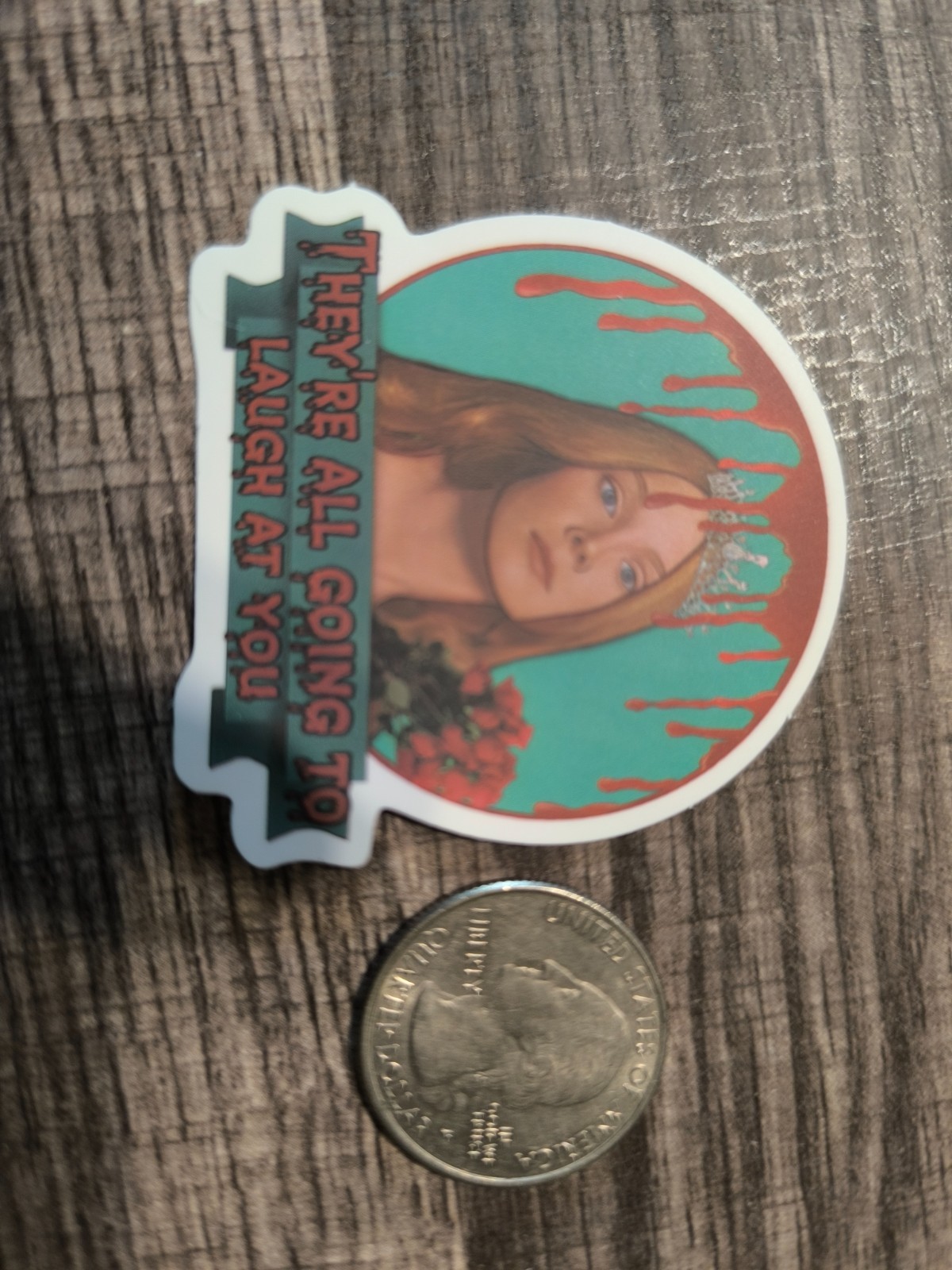 Carrie They're All Going To Laugh At You Sticker Horror Pin Sissy Spacek 1976 Ve