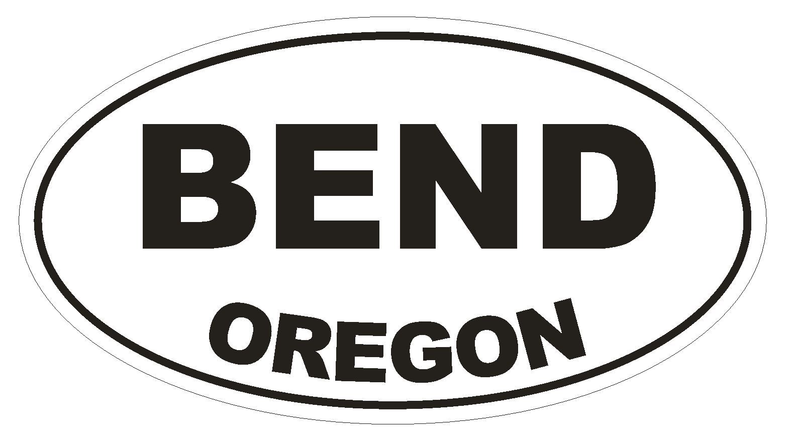 Bend Oregon Oval Bumper Sticker or Helmet Sticker D2747 Euro Oval