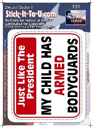 My Child Has A Armed Body Guard – Decal Sticker gun