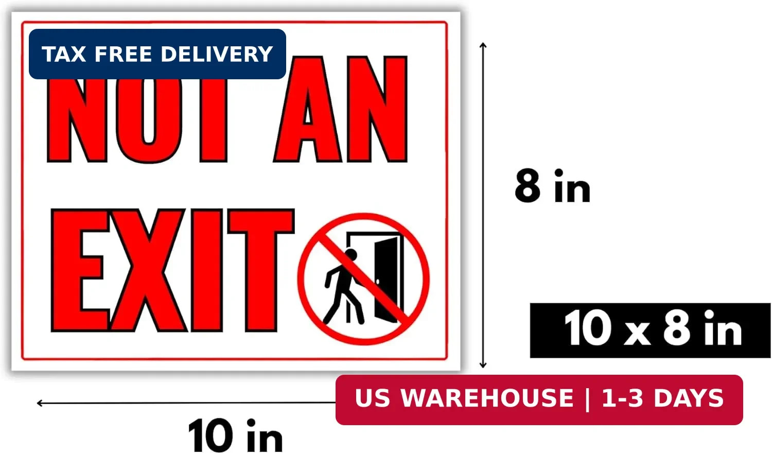 Not an Exit Self-Adhesive Vinyl Sticker Signs, 5 Pack 10 X 8 In Premium Quality