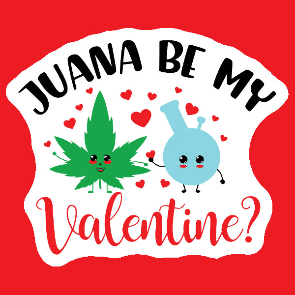 Galentine 420 Sticker Stoner Girl Valentine Decal UV Safe Weatherproof Vinyl