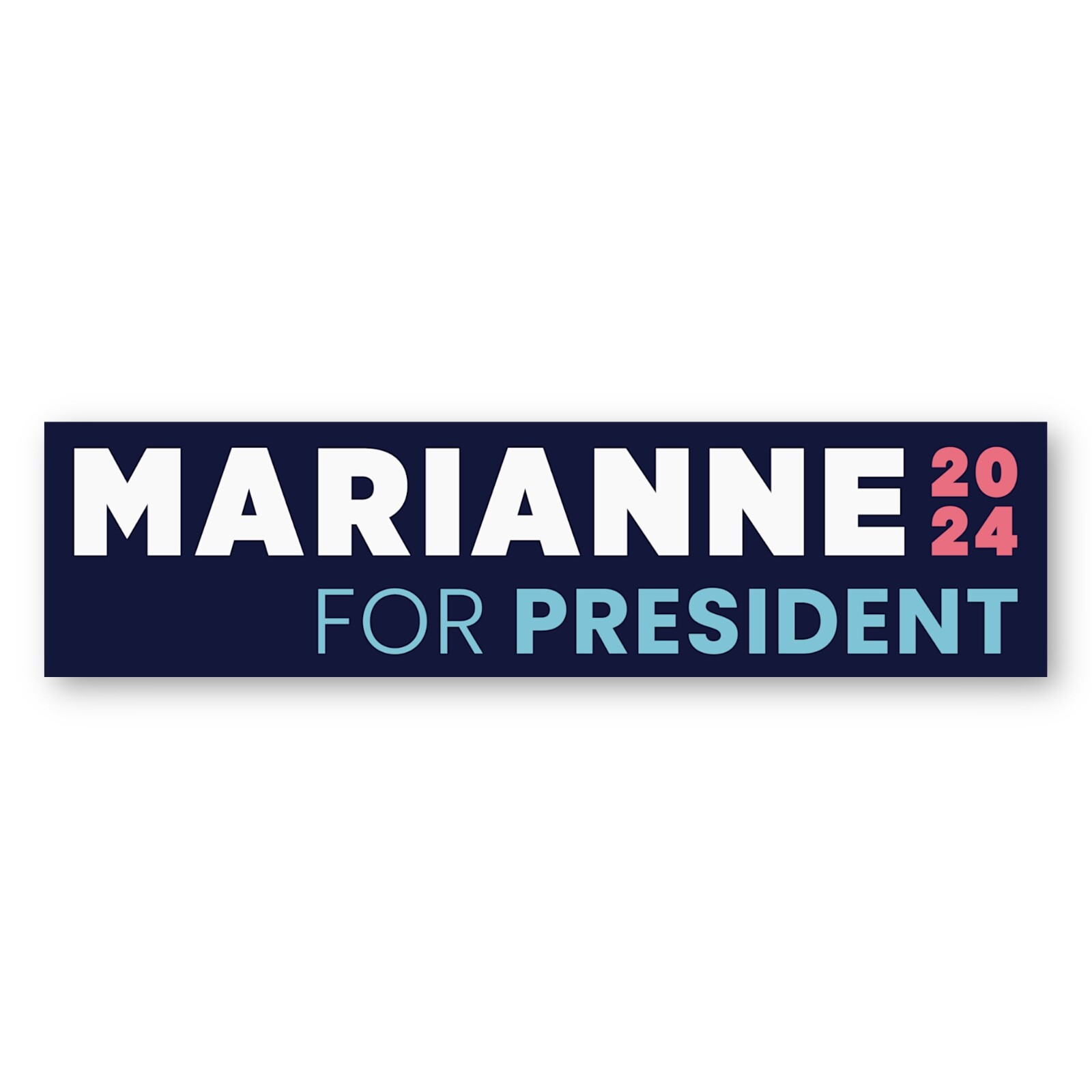 Marianne Williamson for President 2024 Bumper Sticker – Marianne Williamson 2024