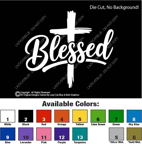 Blessed Cross Decal Sticker Jesus God Religious Gift Christian Pride Love Church