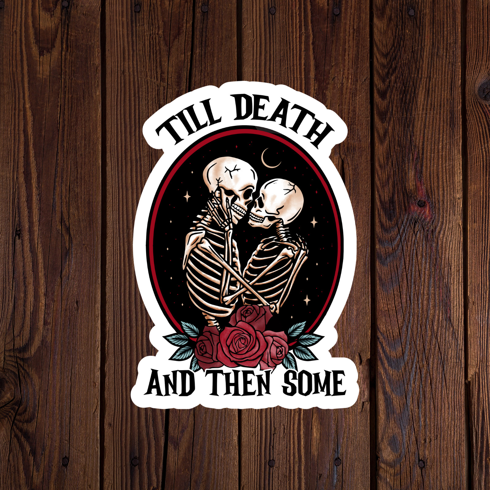 Skeleton marriage sticker vinyl decal anniversary gift till death and then some