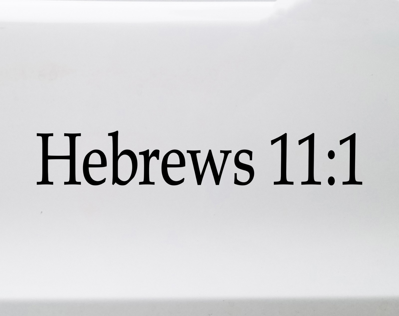 Hebrews 11:1 Sticker Decal Bible Verse Christian Faith Window Graphic