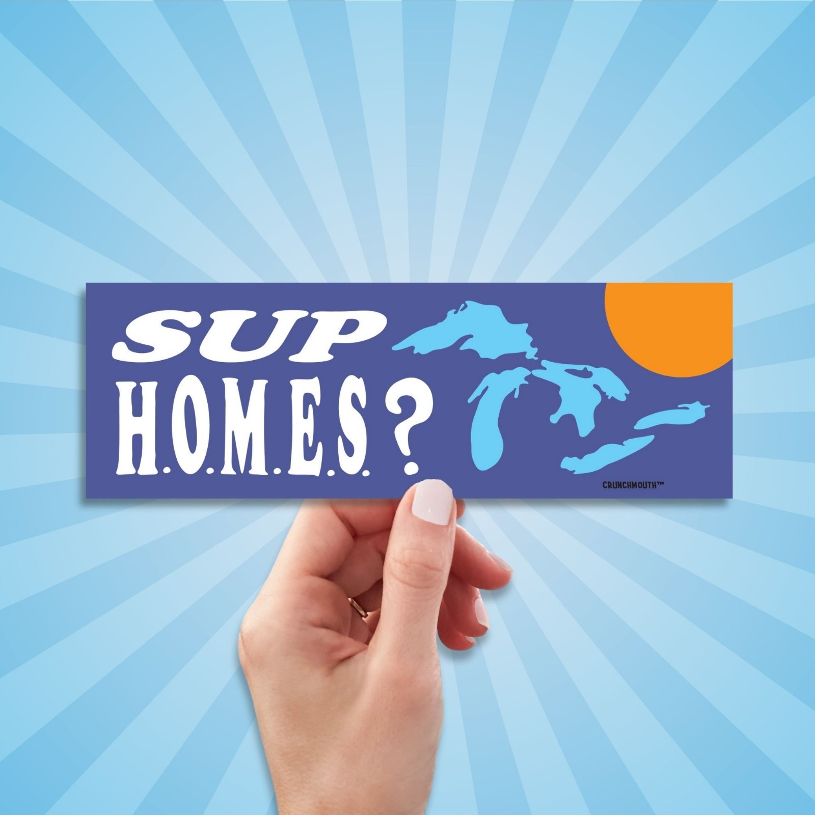 Sup HOMES? Funny Bumper Sticker, Great Lakes Sticker, Huron, Ontario, Superior
