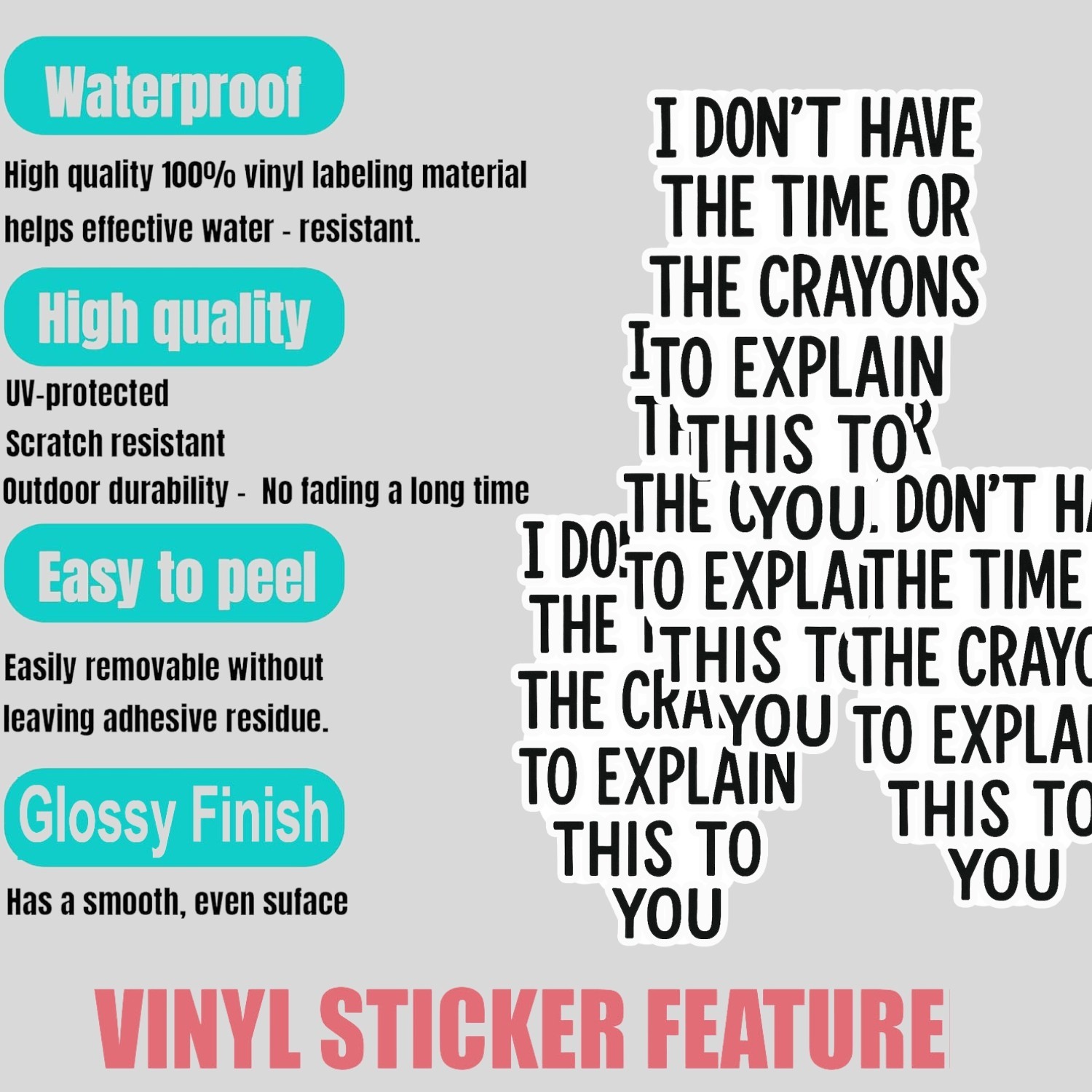4Pcs I Don’t Have the Time or the Crayons to Explain This Stickers