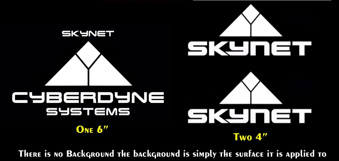 Skynet Cyberdyne Systems Terminator Three PK Window Door Any Flat Surface