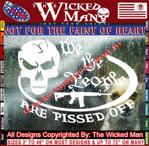 The Wicked Man – We The People Are Pissed Off Skull Oval Decal Sticker