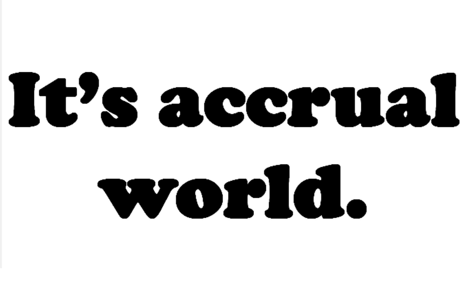 It's Accrual World 25 Pcs Stickers Pack 2.25 x 1.25 in Accounting Accountant