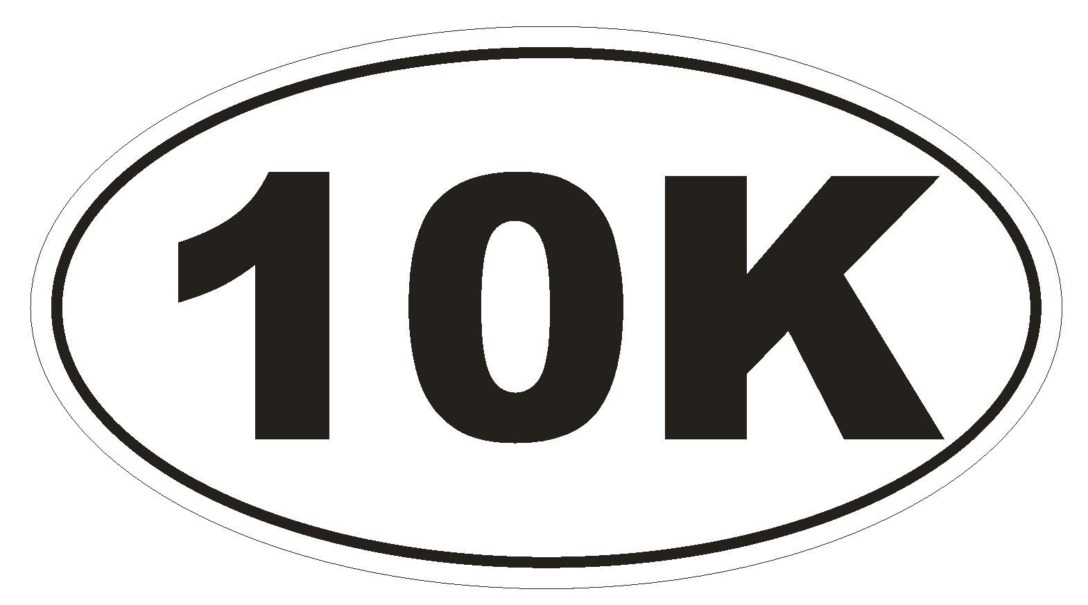 10K Oval Bumper Sticker or Helmet Sticker D143 Euro Oval Marathon Runner Race
