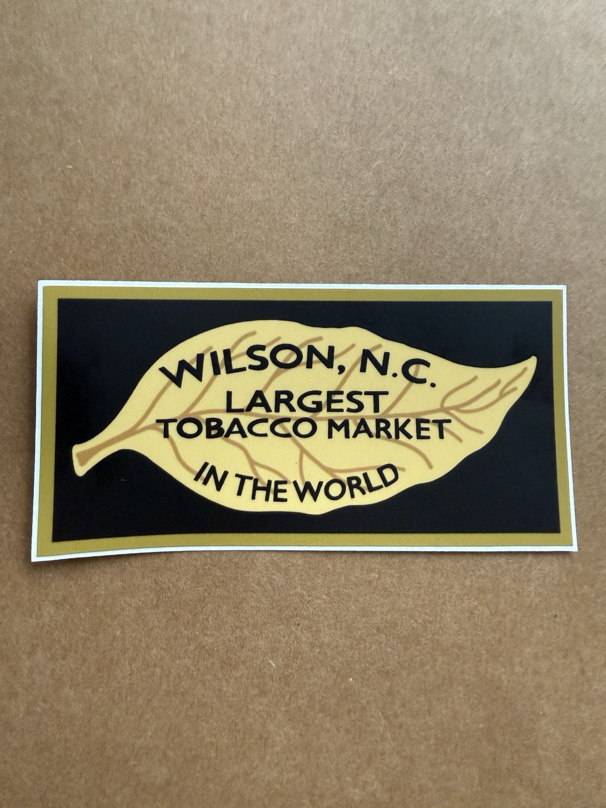 Sticker Wilson, NC “Largest Tobacco Market In The World” North Carolina Matte