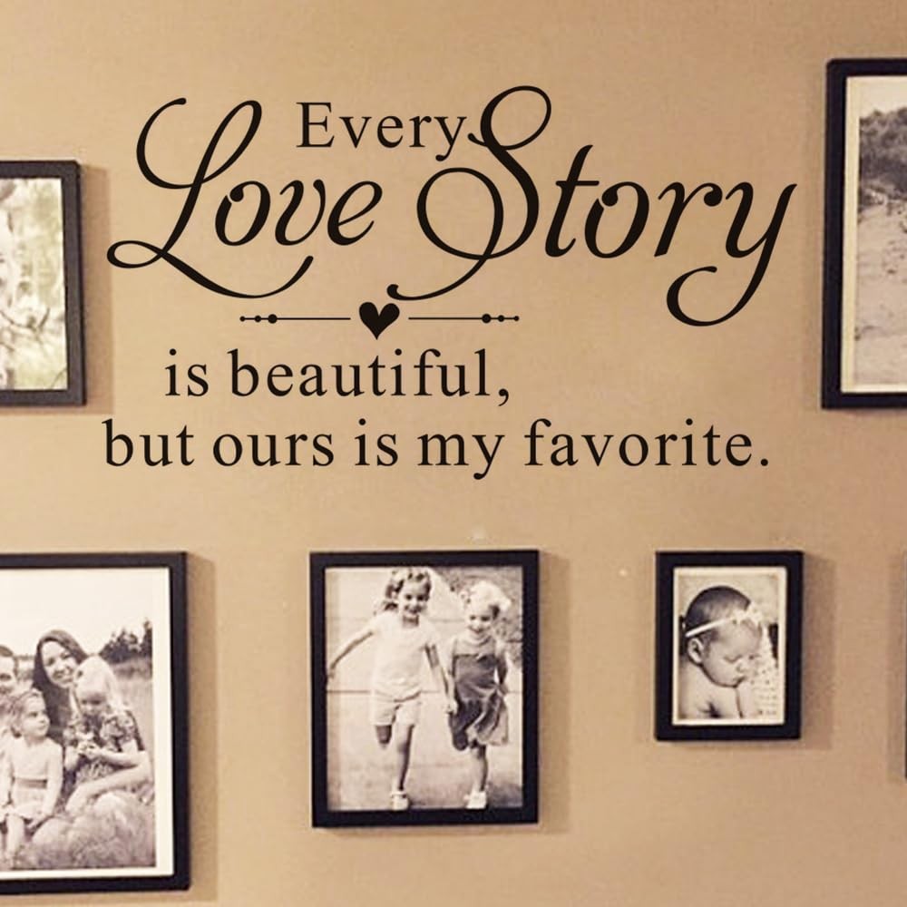 Every Love Story is Beautiful, but Ours is My Favorite – Letters Wall Decals …