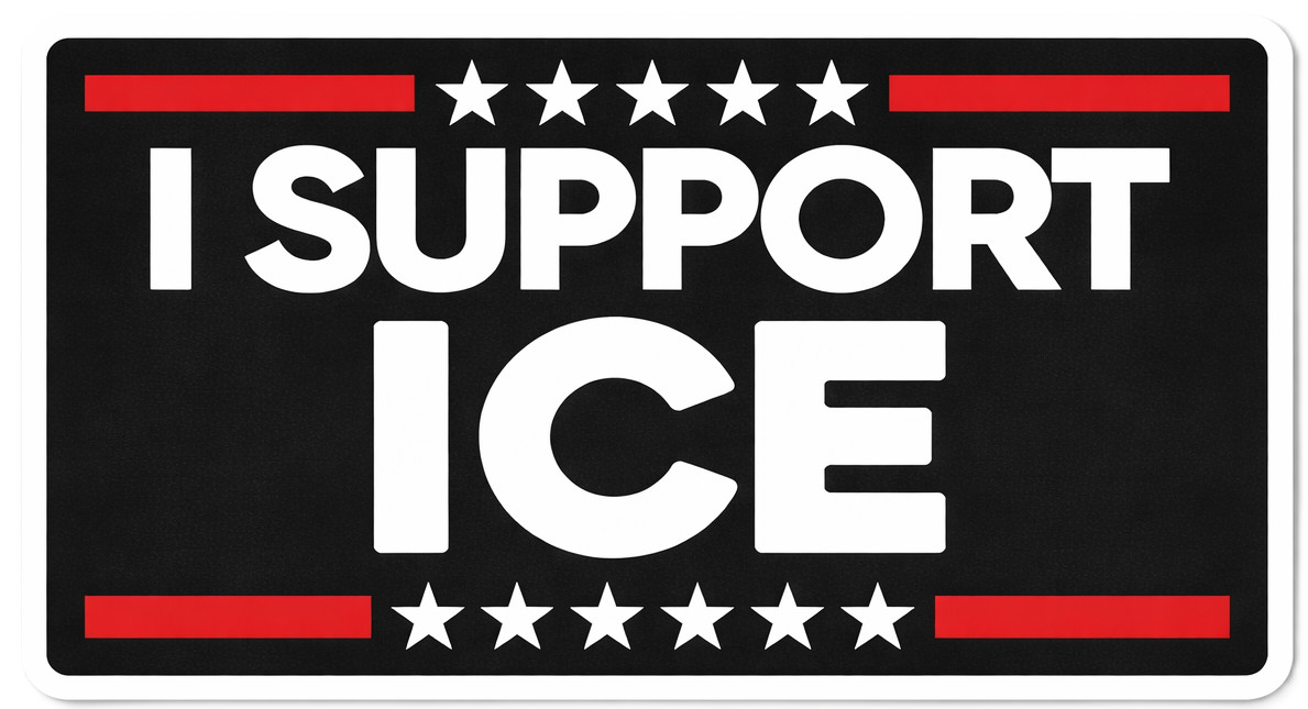 ICE IMMIGRATION – I Stand With ICE – SUPPORT – USA – AMERICA – Sticker – Decal