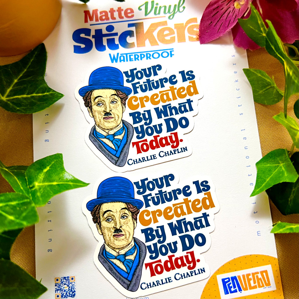 Charlie Chaplin Quote Sticker 2pcs | Your Future | Life Philosophy Quote | PI501