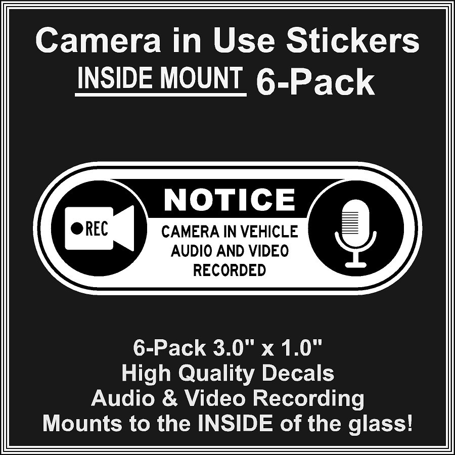 Camera in Car Recording Video 6-Pack INSIDE MOUNT Decals White Black 3.0" x 1.0"