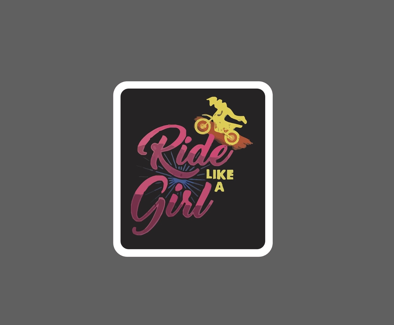 Ride Like a Girl Sticker Moto Waterproof – Buy Any 4 For $1.75 EACH Storewide!