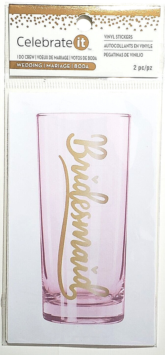 Celebrate It I DO CREW Gold Vinyl WEDDING Stickers – BRIDESMAID – 2 pc
