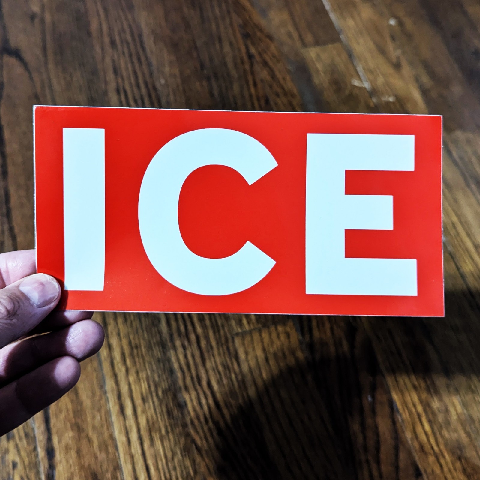 ICE Sticker That Happens to be the Same Shade of Red as a Stop Sign 3.5" x 7"