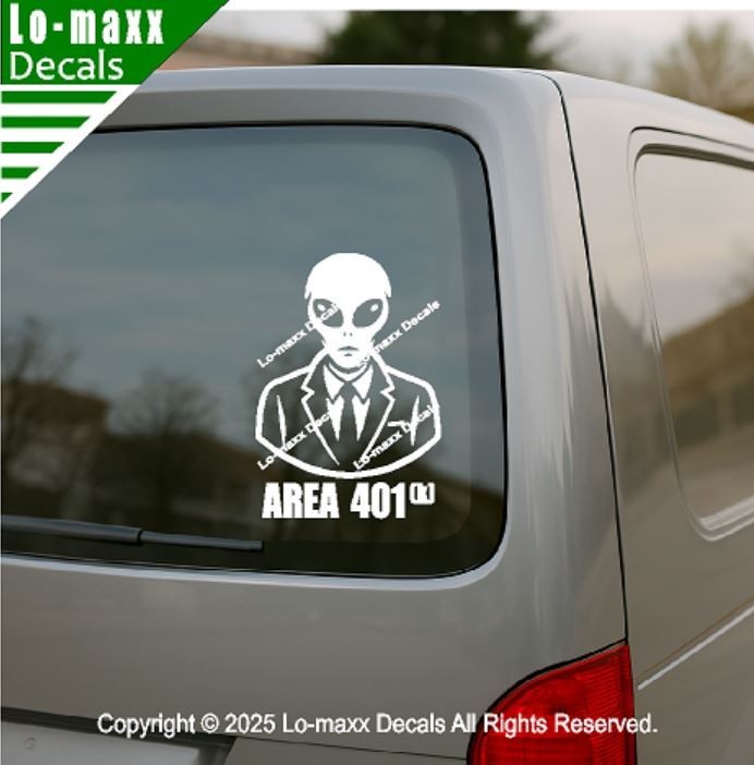 Alien Area 401K Business Man Vinyl Decal Sticker Die Cut Avery Dennison Laptop